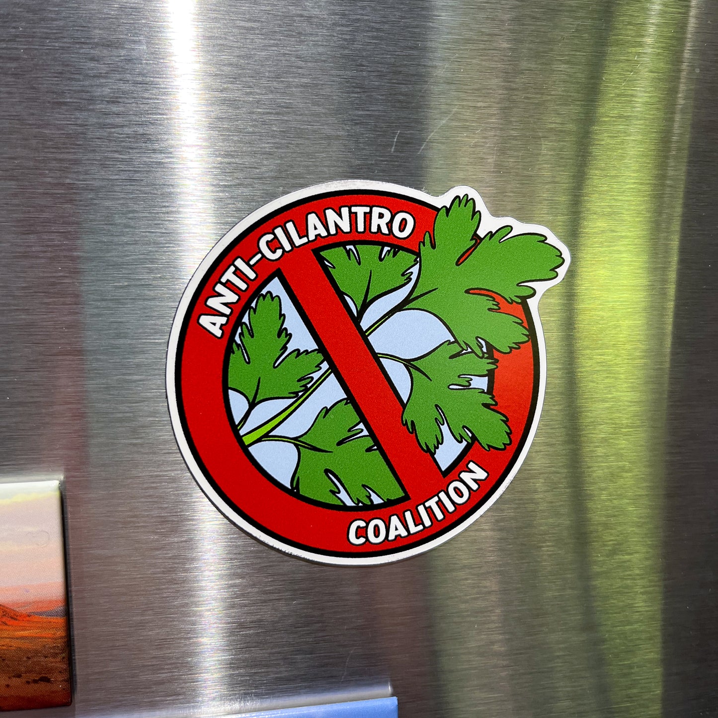 Anti-Cilantro Coalition Fridge Magnet