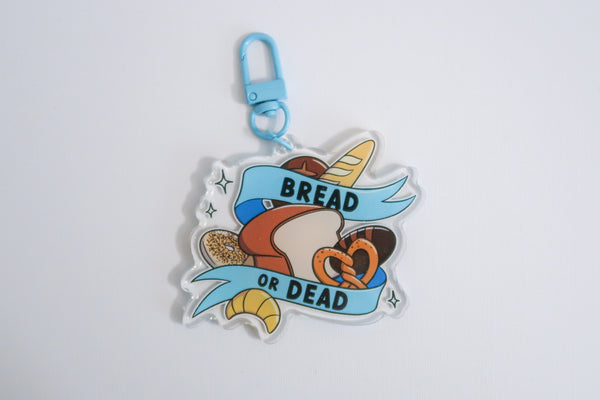Bread or Dead Keychain